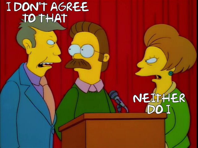 The Simpsons - I do not agree with that